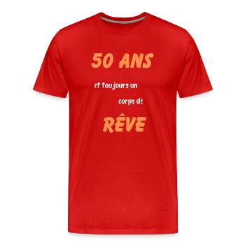 50 ans et toujours un corps de rêve - T-shirt bio Premium Homme - rouge - Devant - Damien (186cm)