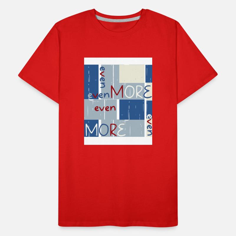 Et même plus. Et même plus. T-shirt bio Premium Homme