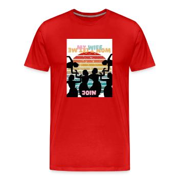 My wife won't let me join. - Men's Premium Organic T-Shirt - red - Front - Damien (186cm)
