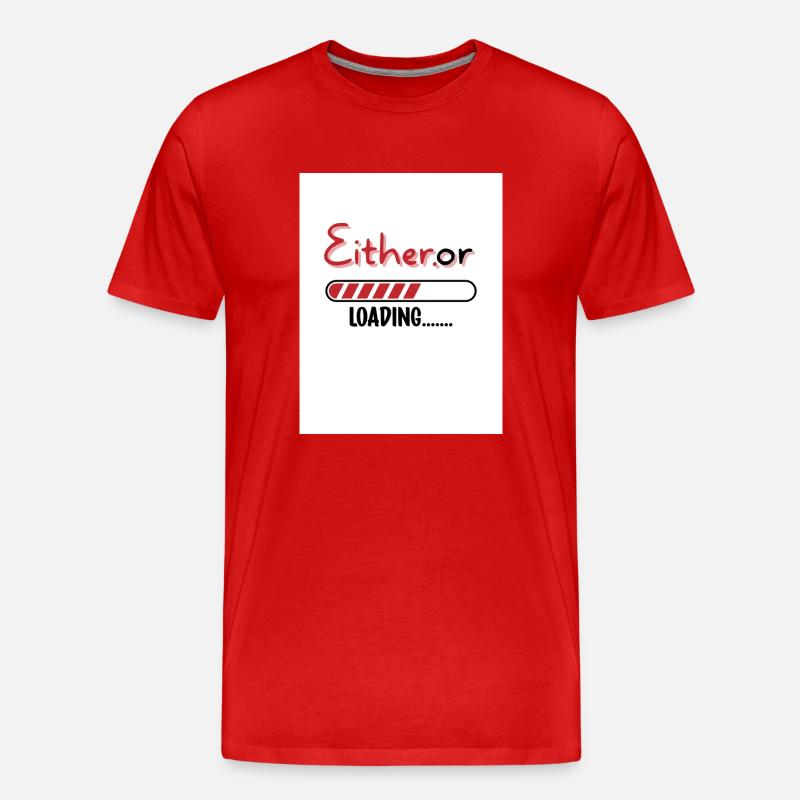 Entweder oder. Entweder oder. - Männer Premium Bio T-Shirt - Rot