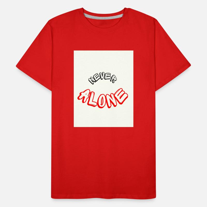 Never alone T-shirt bio Premium Homme