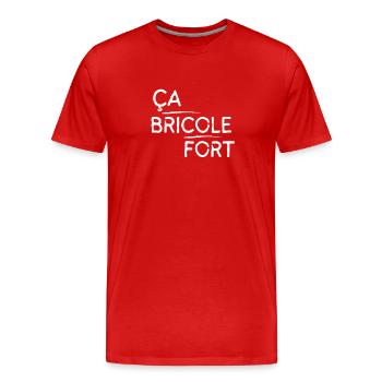 Ça bricole fort motif Blanc - T-shirt bio Premium Homme - rouge - Devant - Damien (186cm)