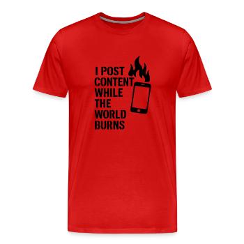 Je poste du contenu et le monde brûle - T-shirt bio Premium Homme - rouge - Devant - Damien (186cm)