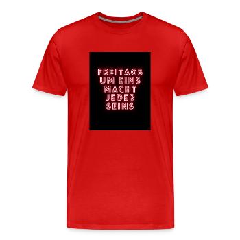 Freitags um Eins macht JEDER seins - Männer Premium Bio T-Shirt - Rot - Vorne - Damien (186cm)