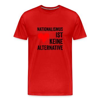 Nationalismus ist keine Alternative - Männer Premium Bio T-Shirt - Rot - Vorne - Damien (186cm)