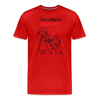 Antrag Zur Verlobung Und Plötzlich Verlobt Heirat - Männer Premium Bio T-Shirt - Rot - Vorne - Damien (186cm)