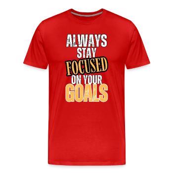 Toujours concentré sur vos objectifs - T-shirt bio Premium Homme - rouge - Devant - Damien (186cm)