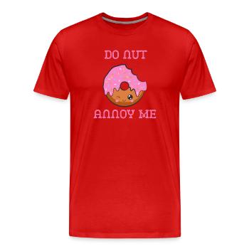 Est-ce que les noix m’ennuient | Donut Dire - T-shirt bio Premium Homme - rouge - Devant - Damien (186cm)