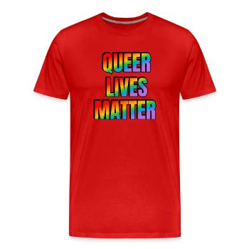 Les vies queer comptent - T-shirt bio Premium Homme - rouge - Devant - Damien (186cm)