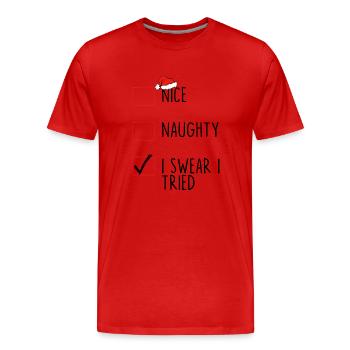 Nice Naughty I Swear I Tried - Men's Premium Organic T-Shirt - red - Front - Damien (186cm)