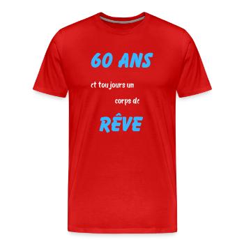 60 ans et toujours un corps de rêve - T-shirt bio Premium Homme - rouge - Devant - Damien (186cm)