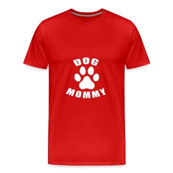 Dog Mommy - Männer Premium Bio T-Shirt - Rot - Vorne - Damien (186cm)