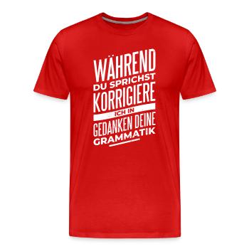 Grammatik Profi - Männer Premium Bio T-Shirt - Rot - Vorne - Damien (186cm)