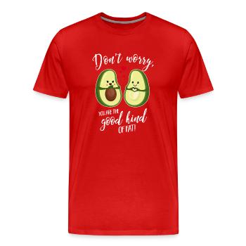 Avocado-You are the good kind of fat - Muttertag - Männer Premium Bio T-Shirt - Rot - Vorne - Damien (186cm)