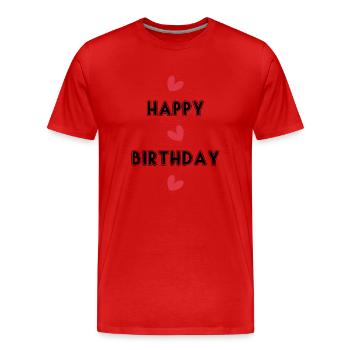 ALLES GUTE ZUM GEBURTSTAG!. ALLES GUTE ZUM GEBURTSTAG!. JAHRESTAG. - Männer Premium Bio T-Shirt - Rot - Vorne - Damien (186cm)