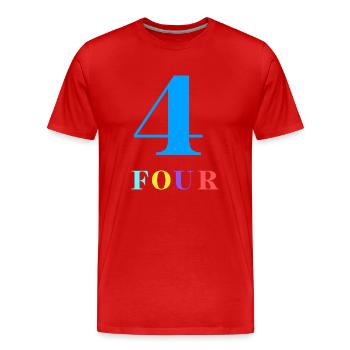 Four-4e anniversaire - T-shirt bio Premium Homme - rouge - Devant - Damien (186cm)