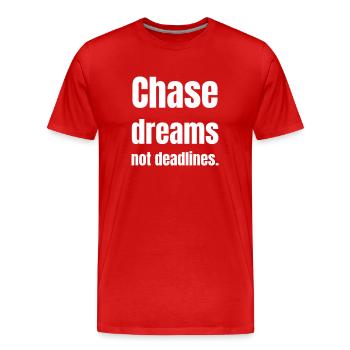 Chase rêve, pas de dates limites - T-shirt bio Premium Homme - rouge - Devant - Damien (186cm)