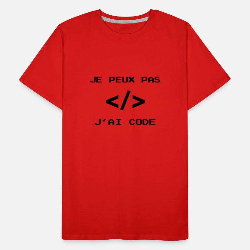 je peux pas j ai code développeur javascript dev T-shirt bio Premium Homme