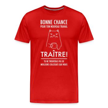 Départ Collègue Travail Nouvel Emploi Chat Humour - T-shirt bio Premium Homme - rouge - Devant - Damien (186cm)