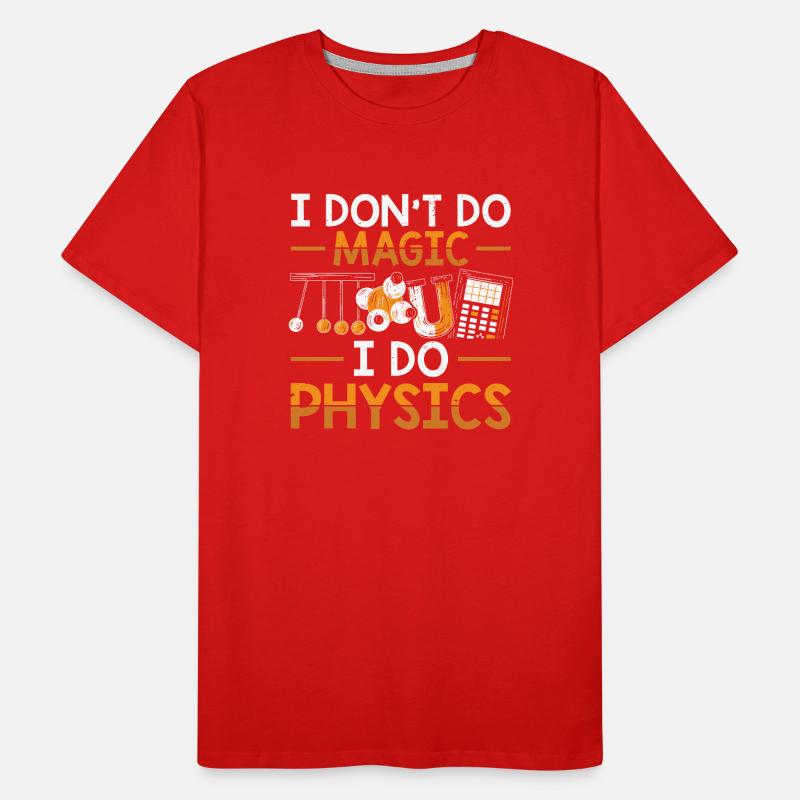 Physicist | Science Physics Students Gifts Men's Premium Organic T-Shirt