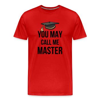 Du kannst mich Meister I nennen - Männer Premium Bio T-Shirt - Rot - Vorne - Damien (186cm)