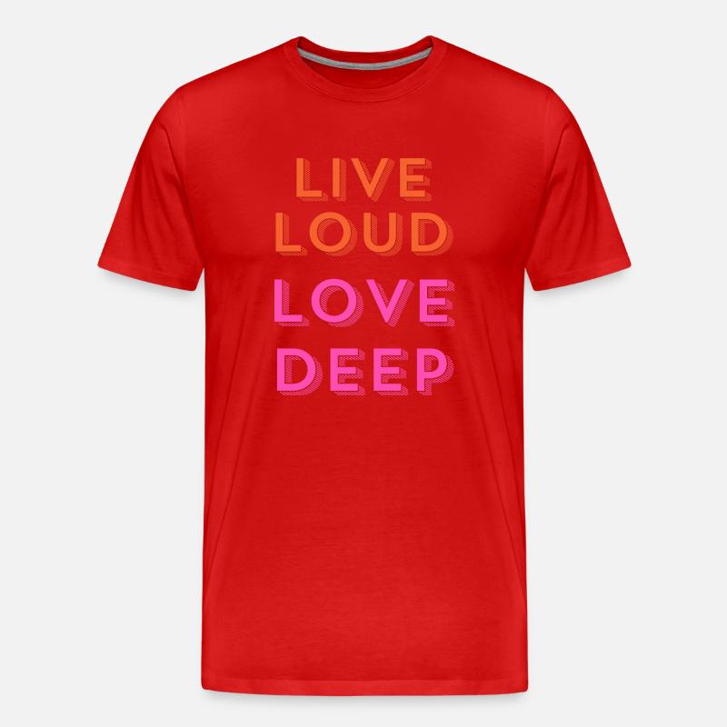 "Live Loud, Love Deep." - Männer Premium Bio T-Shirt - Rot