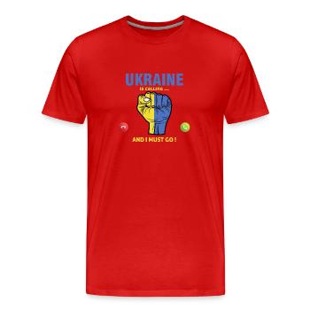 Die Ukraine ruft mich an und ich muss in die Ukraine - Männer Premium Bio T-Shirt - Rot - Vorne - Damien (186cm)