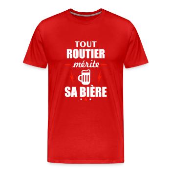 Tout routier mérite sa bière, idée cadeau routier - T-shirt bio Premium Homme - rouge - Devant - Damien (186cm)