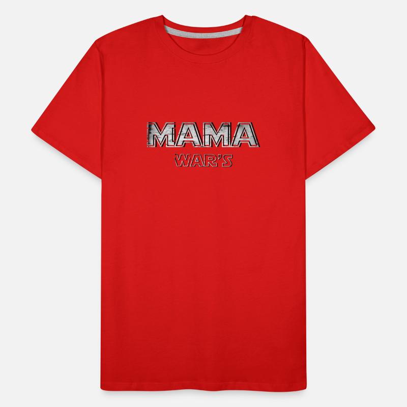 Mama wars Geschenk Geschenkidee Muttertag witzig Männer Premium Bio T-Shirt