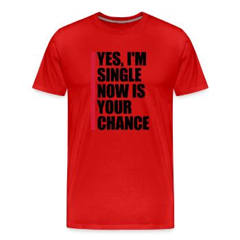 célibataire maintenant votre chance - T-shirt bio Premium Homme - rouge - Devant - Damien (186cm)