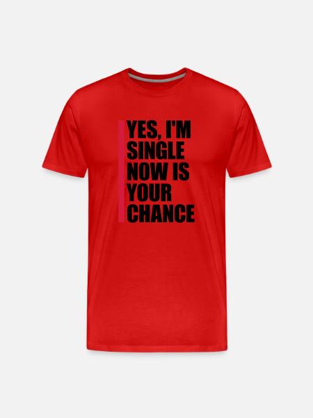 single now your chance - Men's Premium Organic T-Shirt - red