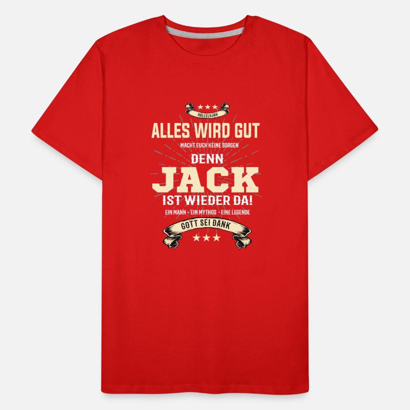 Alles wird gut denn Jack ist wieder da Männer Premium Bio T-Shirt