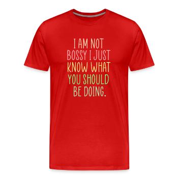 Citation amusante et autoritaire - T-shirt bio Premium Homme - rouge - Devant - Damien (186cm)
