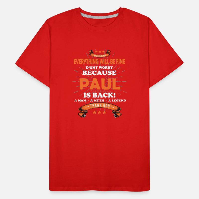Everything will be fine Paul Is back Männer Premium Bio T-Shirt