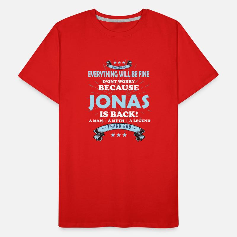 Everything will be fine Jonas Is back Männer Premium Bio T-Shirt