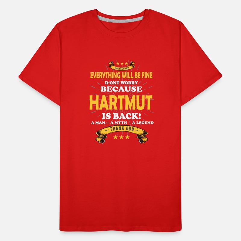 Everything will be fine Hartmut Is back Männer Premium Bio T-Shirt