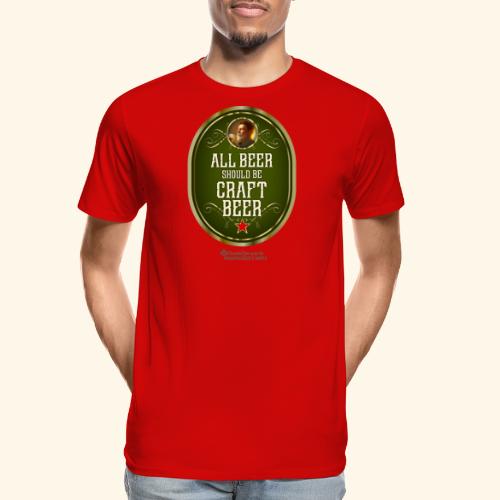 Craft Beer T-Shirt Design mit witzigem Spruch - Männer Premium Bio T-Shirt