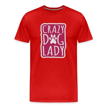 crazy dog lady quote - Men's Premium Organic T-Shirt - red - Front - Damien (186cm)