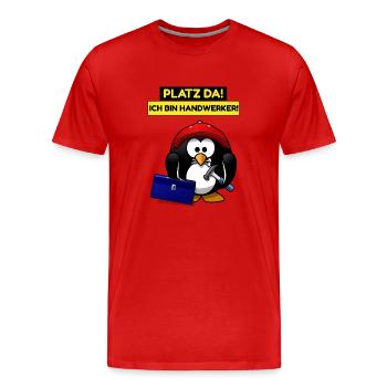 Platz da ich bin Handwerker - lustiger Pinguin - Männer Premium Bio T-Shirt - Rot - Vorne - Damien (186cm)