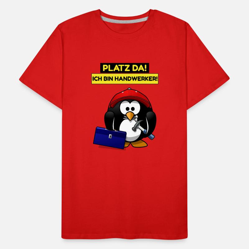Platz da ich bin Handwerker - lustiger Pinguin Männer Premium Bio T-Shirt