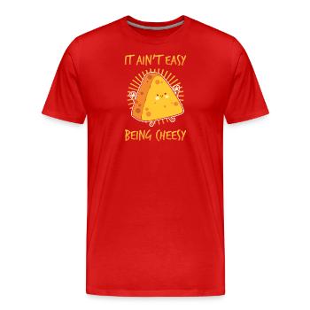 Fromage Il n’est pas facile d’être ringard. - T-shirt bio Premium Homme - rouge - Devant - Damien (186cm)