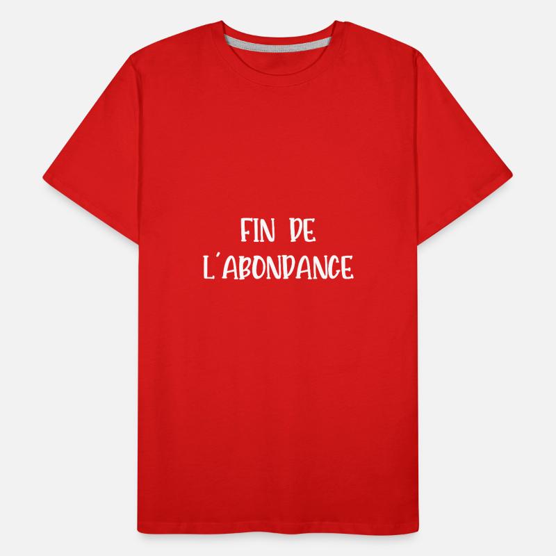 fin de l'abondance T-shirt bio Premium Homme