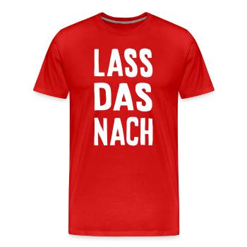 Lass das nach - Männer Premium Bio T-Shirt - Rot - Vorne - Damien (186cm)