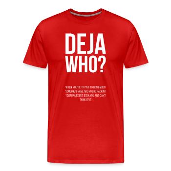 Déjà Qui ? inclus. Définition - T-shirt bio Premium Homme - rouge - Devant - Damien (186cm)