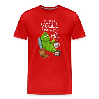 Der frühe Wurm kann mich mal - Männer Premium Bio T-Shirt - Rot - Vorne - Damien (186cm)