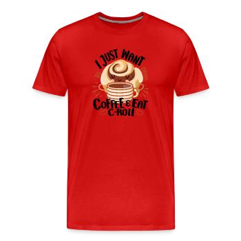 Cake Baker I Just Want Coffee & C-Roll Cupcake - Men's Premium Organic T-Shirt - red - Front - Damien (186cm)