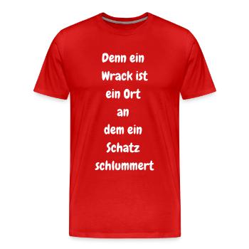Ein Wrack, ein Schatz - Männer Premium Bio T-Shirt - Rot - Vorne - Damien (186cm)