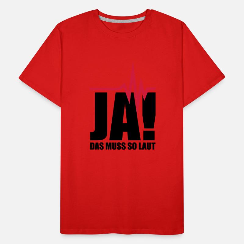 ja_das_muss_so_laut__f2 Männer Premium Bio T-Shirt