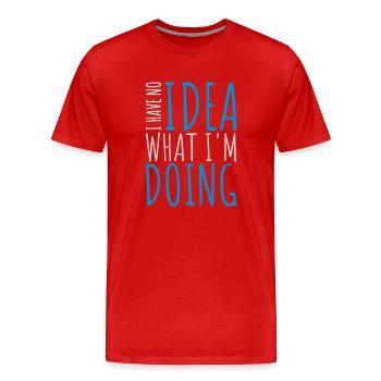 I Have No Idea - Men's Premium Organic T-Shirt - red - Front - Damien (186cm)