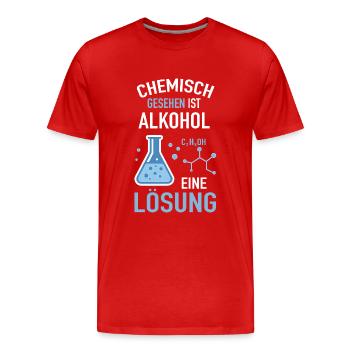 Chemisch gesehen ist Alkohol eine Lösung - Männer Premium Bio T-Shirt - Rot - Vorne - Damien (186cm)